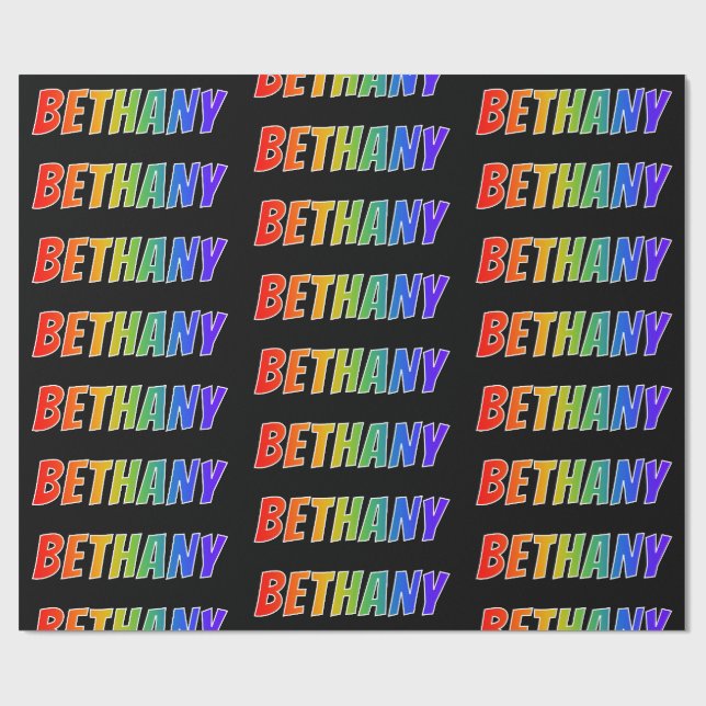 Rainbow First Name "BETHANY"; Fun & Colourful Wrapping Paper (Flat)