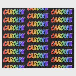 Rainbow First Name "CAROLYN"; Fun & Colourful Wrapping Paper