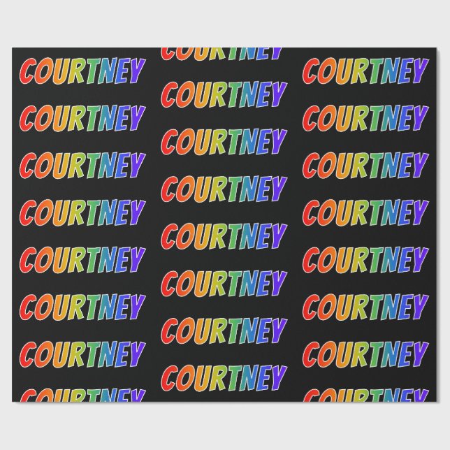 Rainbow First Name "COURTNEY"; Fun & Colourful Wrapping Paper (Flat)