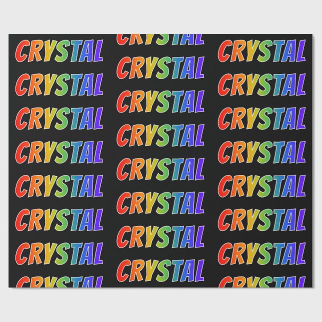Rainbow First Name "CRYSTAL"; Fun & Colourful Wrapping Paper (Flat)
