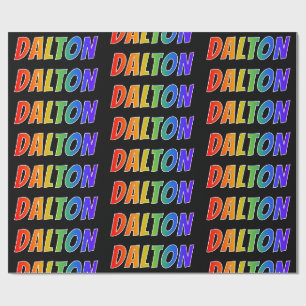 Rainbow First Name "DALTON"; Fun & Colourful Wrapping Paper