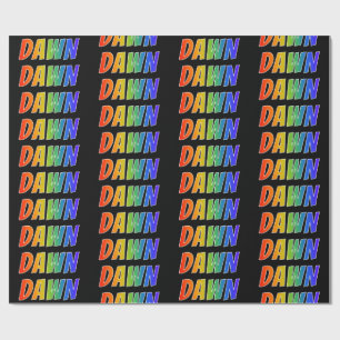 Rainbow First Name "DAWN"; Fun & Colourful Wrapping Paper