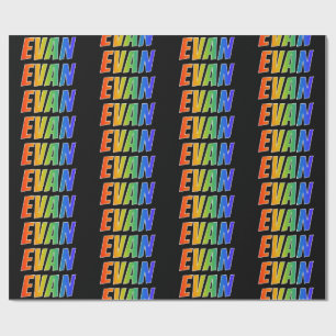 Rainbow First Name "EVAN"; Fun & Colourful Wrapping Paper