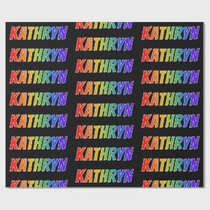 Rainbow First Name "KATHRYN"; Fun & Colourful Wrapping Paper