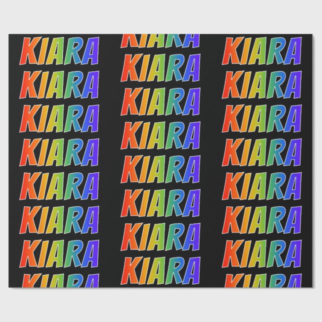 Rainbow First Name "KIARA"; Fun & Colourful Wrapping Paper (Flat)