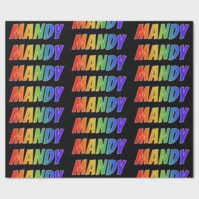 Rainbow First Name "MANDY"; Fun & Colourful Wrapping Paper (Flat)