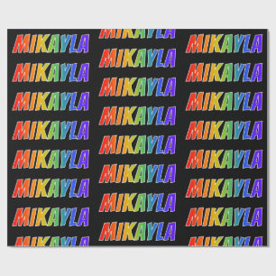 Rainbow First Name "MIKAYLA"; Fun & Colourful Wrapping Paper