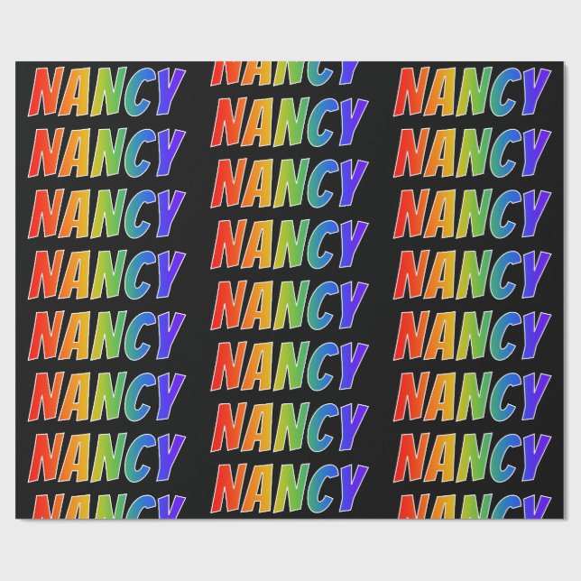 Rainbow First Name "NANCY"; Fun & Colourful Wrapping Paper (Flat)