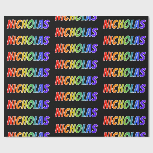Rainbow First Name "NICHOLAS"; Fun & Colourful Wrapping Paper (Flat)