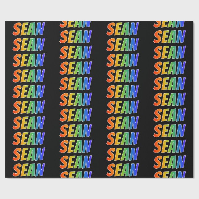 Rainbow First Name "SEAN"; Fun & Colourful Wrapping Paper (Flat)
