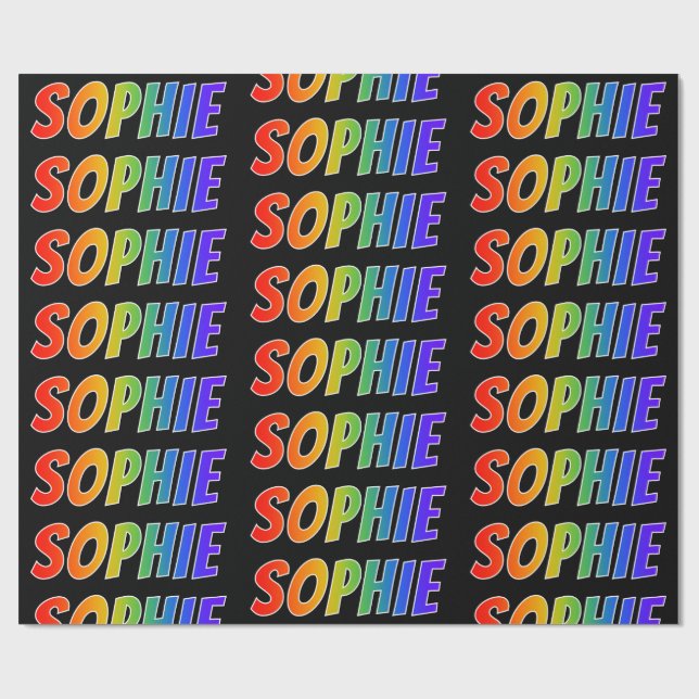 Rainbow First Name "SOPHIE"; Fun & Colourful Wrapping Paper (Flat)