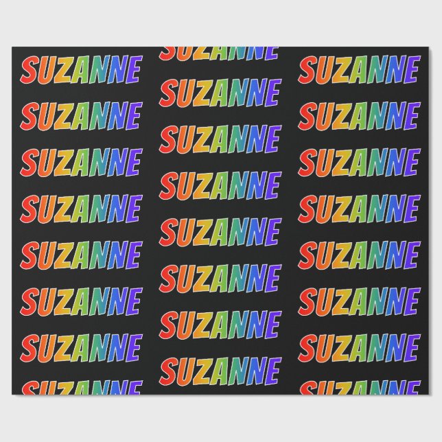 Rainbow First Name "SUZANNE"; Fun & Colourful Wrapping Paper (Flat)