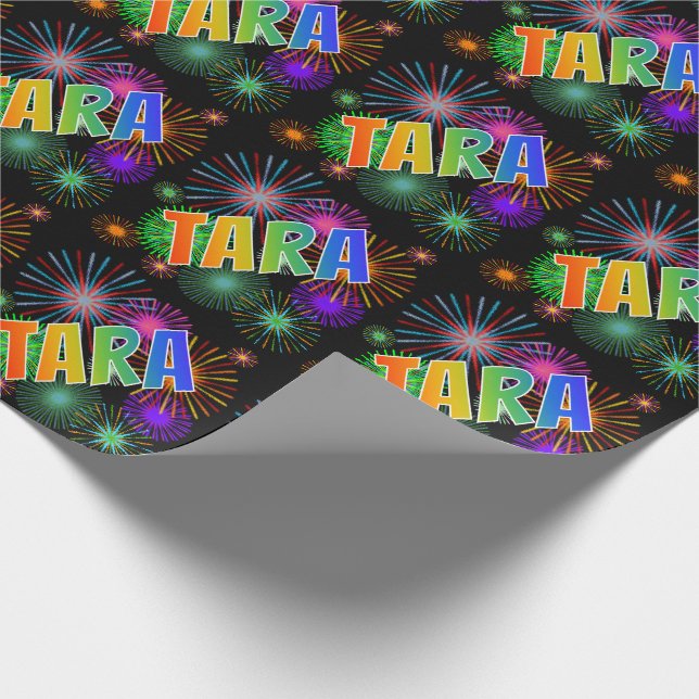 Rainbow First Name "TARA" + Fireworks Wrapping Paper (Corner)