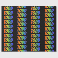 Rainbow First Name "TODD"; Fun & Colourful