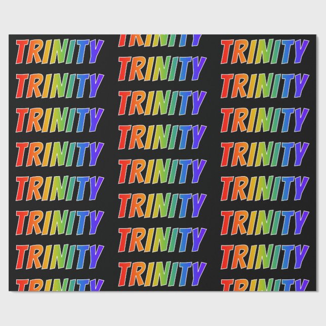 Rainbow First Name "TRINITY"; Fun & Colourful Wrapping Paper (Flat)