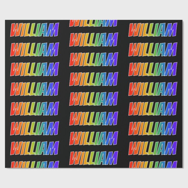 Rainbow First Name "WILLIAM"; Fun & Colourful Wrapping Paper (Flat)
