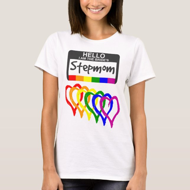 Rainbow Flag Hearts Bride Stepmom Name Badge T-Shirt (Front)