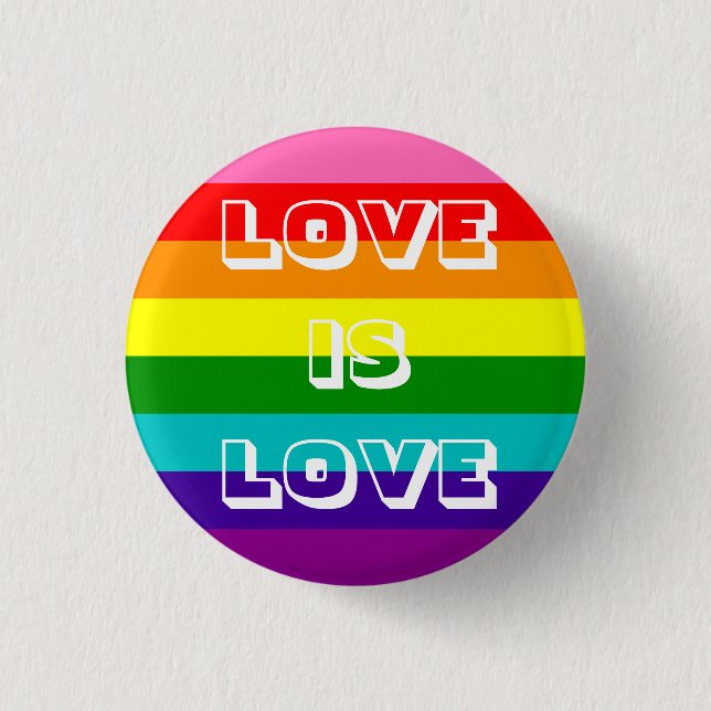 Rainbow Flag Love is Love Gay Pride LGBT 8 Stripes 1 Inch Round Button (Front)
