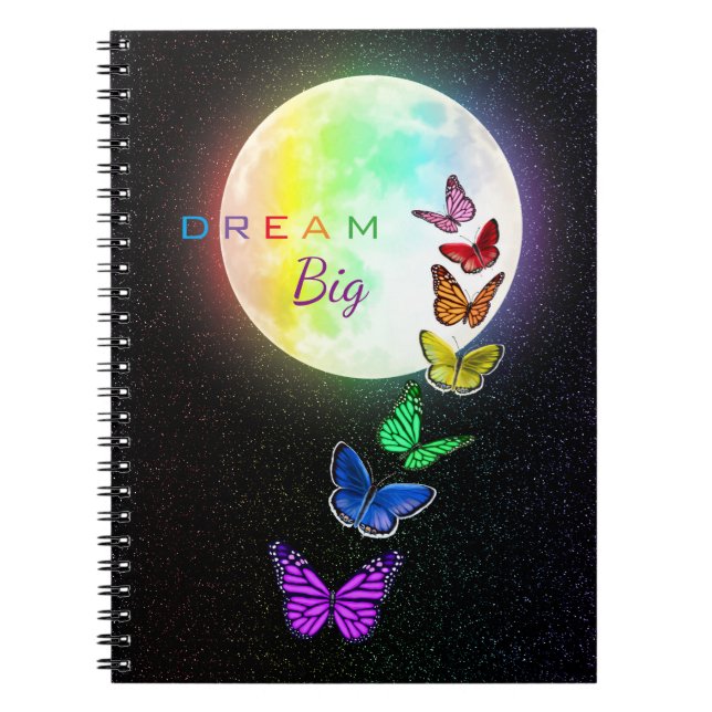 Rainbow Full Moon & Rainbow Butterflies Dream Big Notebook (Front)