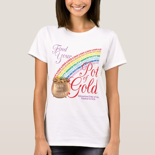 Rainbow Girls Find Your Pot of Gold T-Shirt (Front)