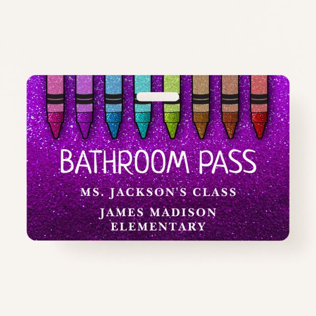 Rainbow Glitter Crayons Teacher Bathroom Hall Pass Badge (Front)