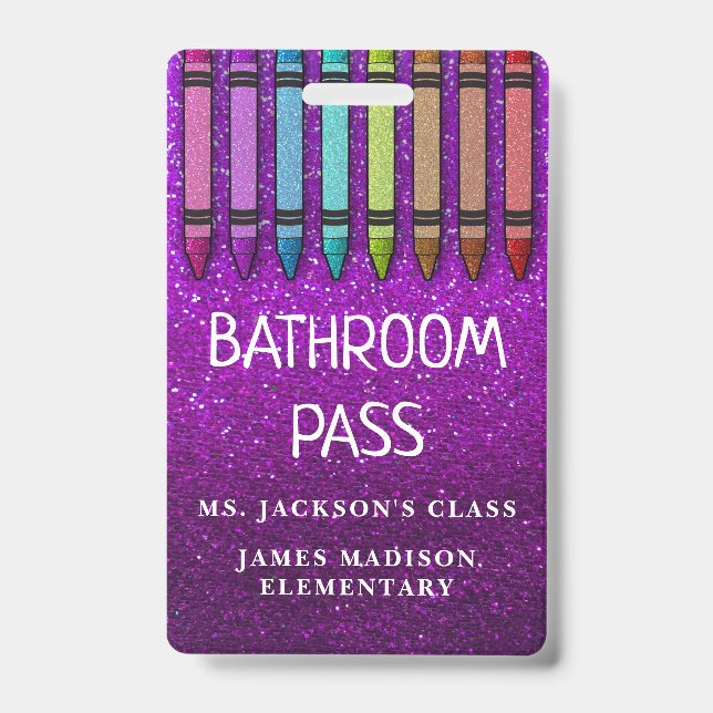 Rainbow Glitter Crayons Teacher Bathroom Hall Pass Badge (Front)