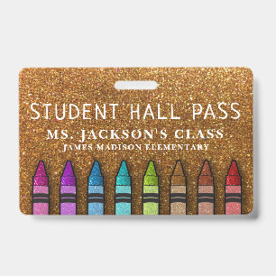 Rainbow Glitter Crayons Teacher School Hall Pass Badge