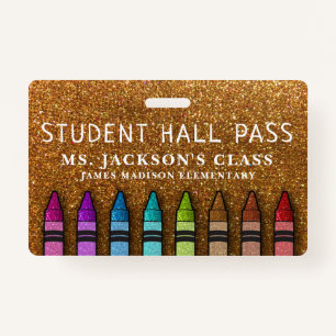 Rainbow Glitter Crayons Teacher School Hall Pass Badge