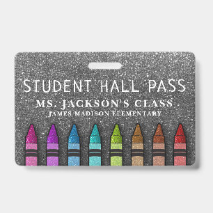 Rainbow Glitter Crayons Teacher School Hall Pass Badge