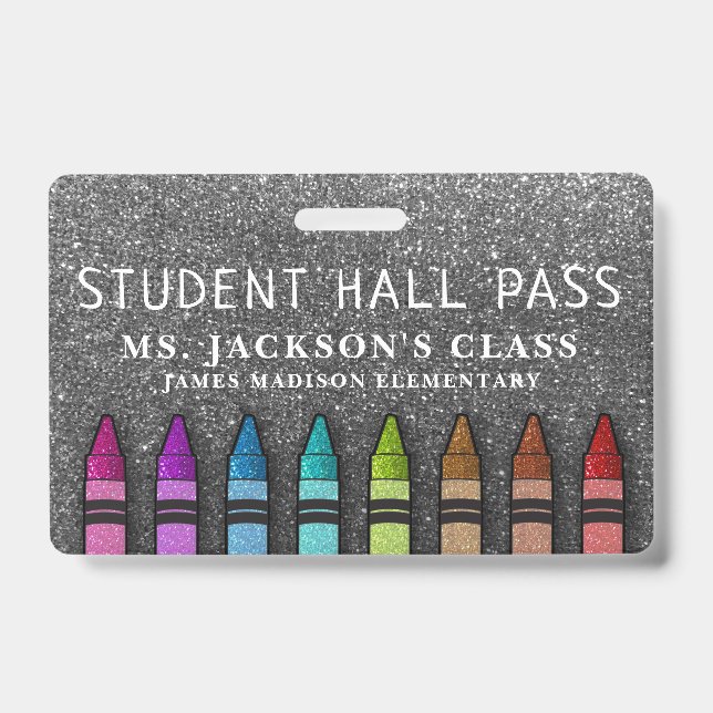 Rainbow Glitter Crayons Teacher School Hall Pass Badge (Front)