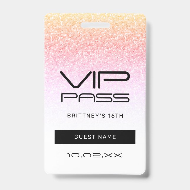 Rainbow Glitter Glam VIP Pass 16th Invitation Badge (Front)
