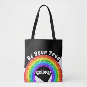 Rainbow Glitter Pride LGBT be your true colours Tote Bag