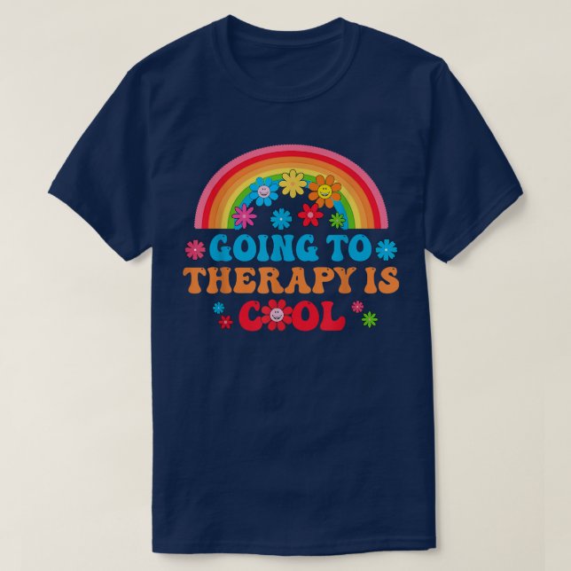 Rainbow Going Therapy Cool Mental Health Awareness T-Shirt (Design Front)