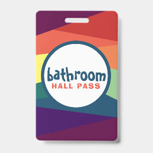 Rainbow Hall Passes for School Teachers Badge