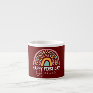 Rainbow Happy First Day Of School Teacher Boys Espresso Cup