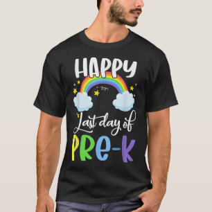 Rainbow Happy Last Day Of School 2022 Pre K Teache T-Shirt