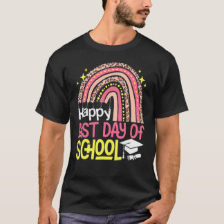 Rainbow Happy Last Day Of School Gift For Students T-Shirt