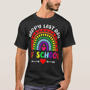 Rainbow Happy Last Day Of School Teacher Student G T-Shirt