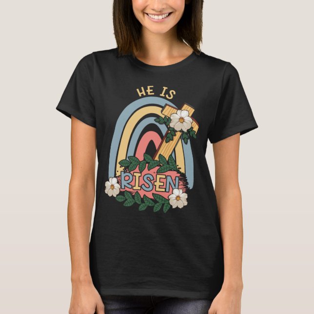 Rainbow He Risen Religous Easter Sunday Christ Cro T-Shirt (Front)