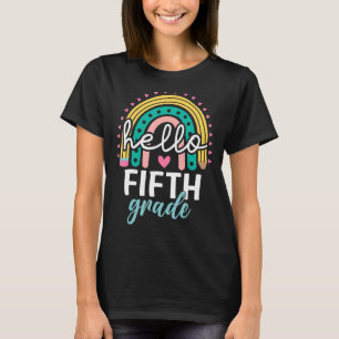 Rainbow Hello 5th Grade Back To School Teacher Stu T-Shirt