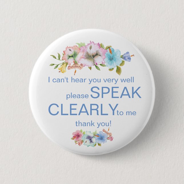 Rainbow hibiscus and blue hard of hearing deaf 2 inch round button (Front)