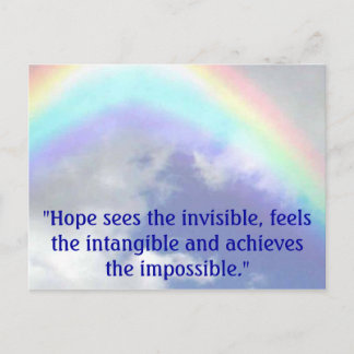 rainbow, "Hope sees the invisible, feels the in... Postcard