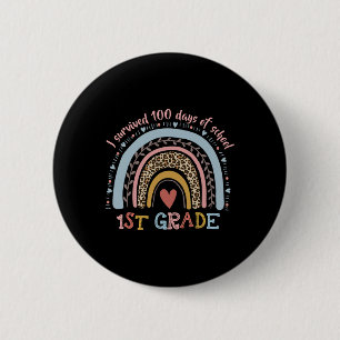 Rainbow I Survived 100 Days Of 1st Grade School St 2 Inch Round Button