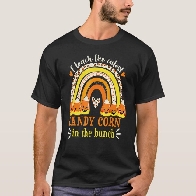 Rainbow I Teach Cutest Candy Corn Teacher Hallowee T-Shirt (Front)
