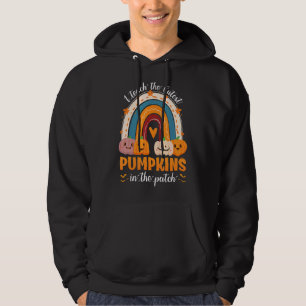 Rainbow I Teach The Cutest Pumpkins In The Patch H Hoodie