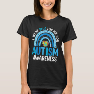 Rainbow I Wear Blue For My Son Autism Awareness T-Shirt