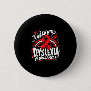 Rainbow i wear red for dyslexia awareness 2 inch round button
