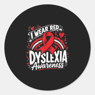 Rainbow i wear red for dyslexia awareness classic round sticker