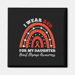 Rainbow I Wear Red For My Daughter Heart Disease A Magnet