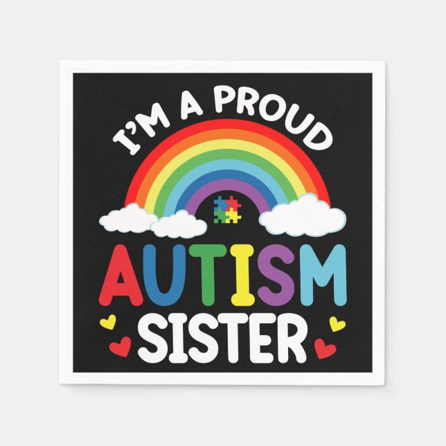 Rainbow I'm A Proud Autism Sister Autism Awareness Napkin (Front)